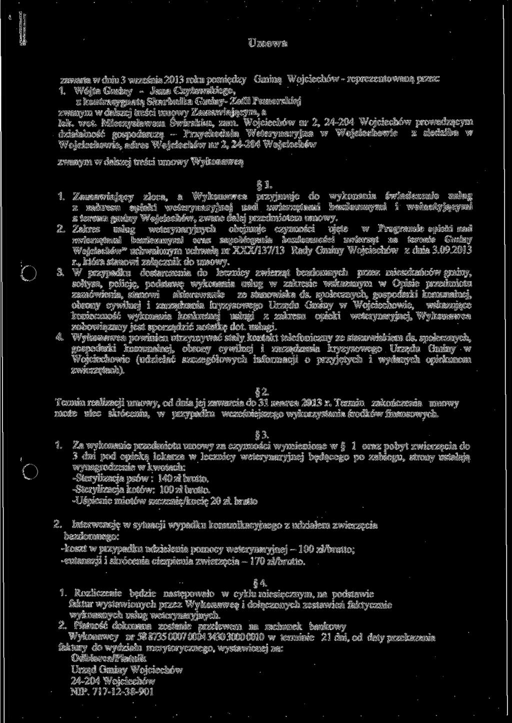Umowa zawarta w dniu 3 września 2013 roku pomiędzy Gminą Wojciechów - reprezentowaną przez: 1.