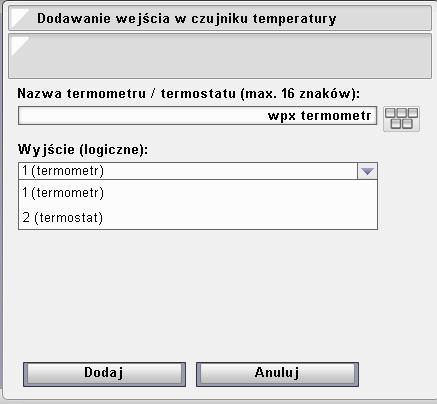 4.3 Konfiguracja funkcji WPX - Termometr W pierwszej kolejności należy odnaleźć przycisk WPX na liście urządzeń magistrali TUKAN w tym celu powtórz kroki -4 z punktu 4.