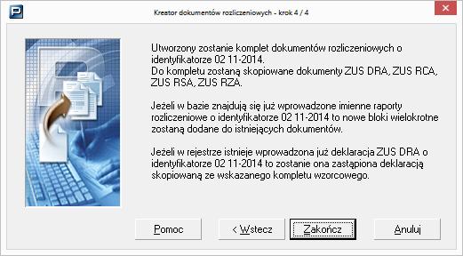 Komplet rozliczeniowy umożliwia przygotowanie dokumentów za wskazany okres rozliczeniowy o identyfikatorach mieszczących się w podanym przedziale.