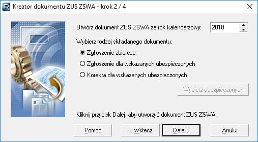 Jeśli chcesz utworzyć dokument zgłoszenia lub korekty za wybranych ubezpieczonych, to wybierz opcję: Zgłoszenie dla wskazanych ubezpieczonych Korekta dla wskazanych ubezpieczonych. 4.
