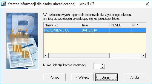 z listy ubezpieczonych, dla których chcesz utworzyć Informacje roczną. Rysunek 177.Okno dialogowe - Wybór ubezpieczonych 7.