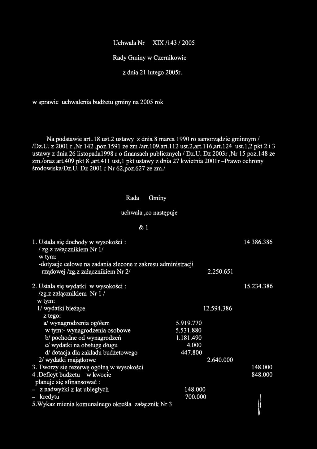 1,2 pkt 2 i 3 ustawy z dnia 26 listopadal998 r o finansach publicznych / Dz.U. Dz 2003r,Nr 15 poz.148 ze zm./oraz art.409 pkt 8,art.