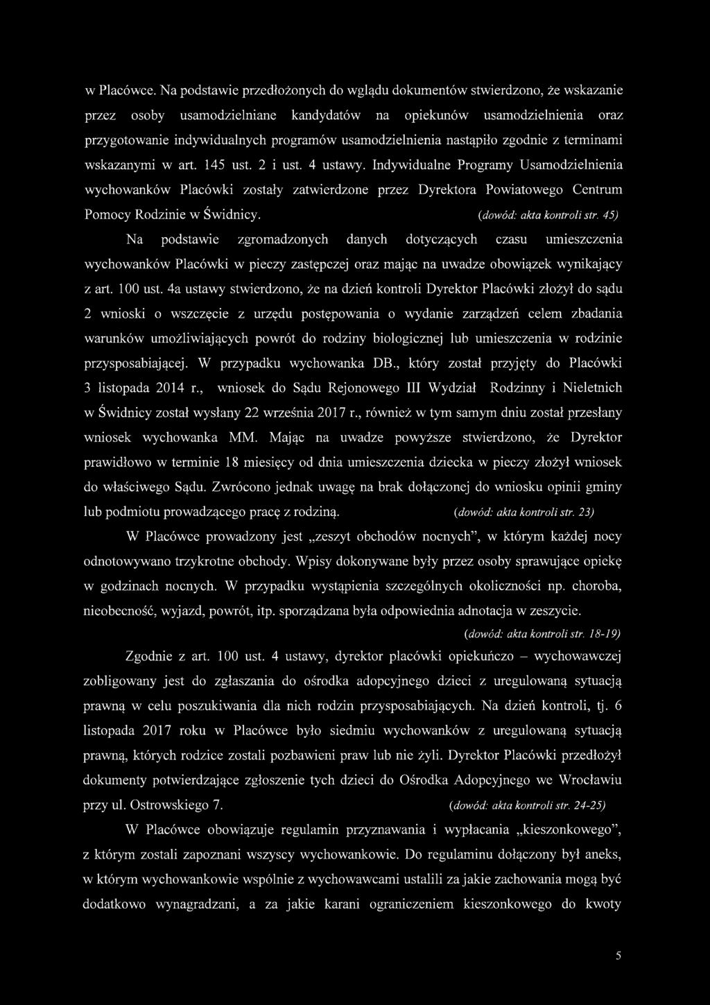 usamodzielnienia nastąpiło zgodnie z terminami wskazanymi w art. 145 ust. 2 i ust. 4 ustawy.