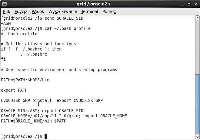 Przed rozpoczęciem pracy z wykorzystaniem oprogramowania Oracle Grid Infrastructure warto sprawdzid, czy do /home/grid/.