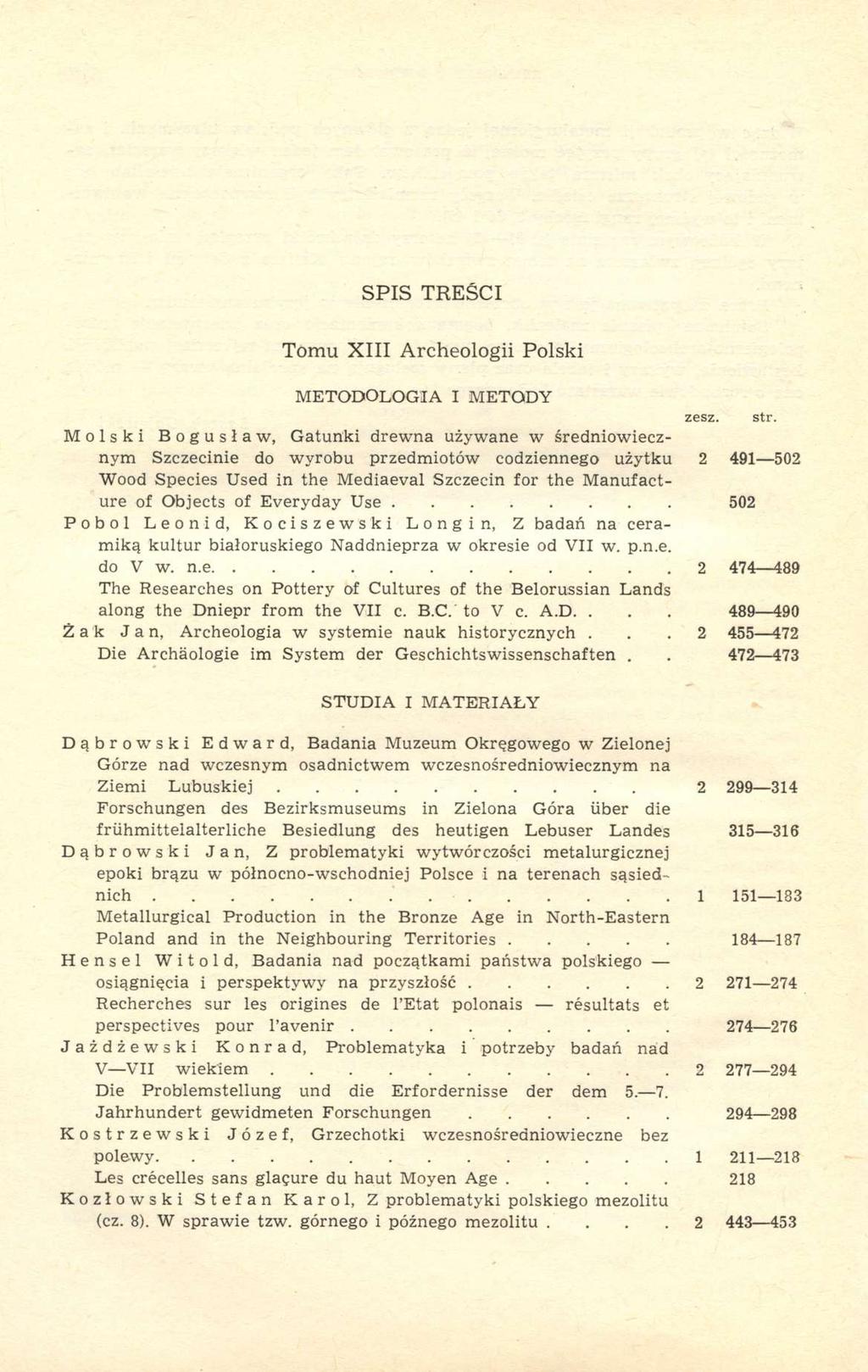 SPIS TREŚCI Tomu XIII Archeologii Polski METODOLOGIA I METODY zesz. str.
