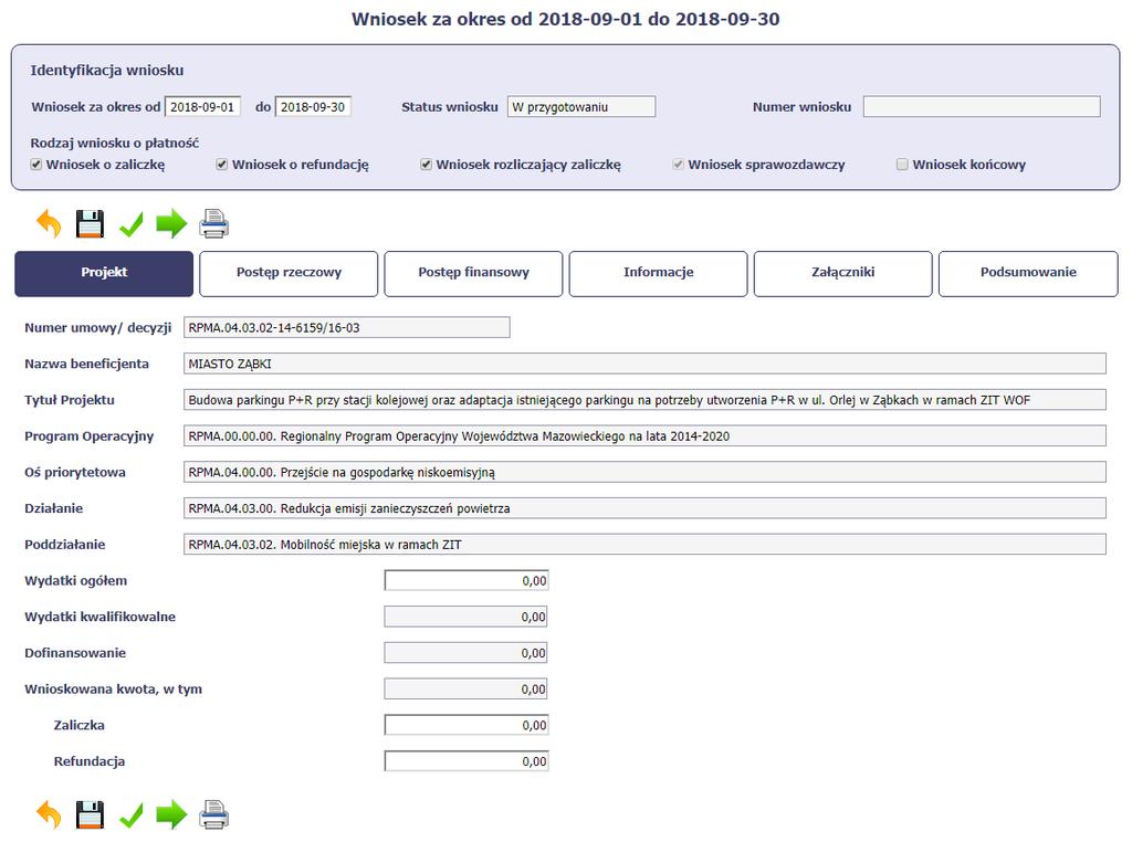 Po zapisaniu danych w bloku Identyfikacja wniosku system zaprezentuje kartę wniosku o płatność z podziałem na następujące bloki: BLOK Projekt tutaj wprowadzasz podstawowe informacje o projekcie.