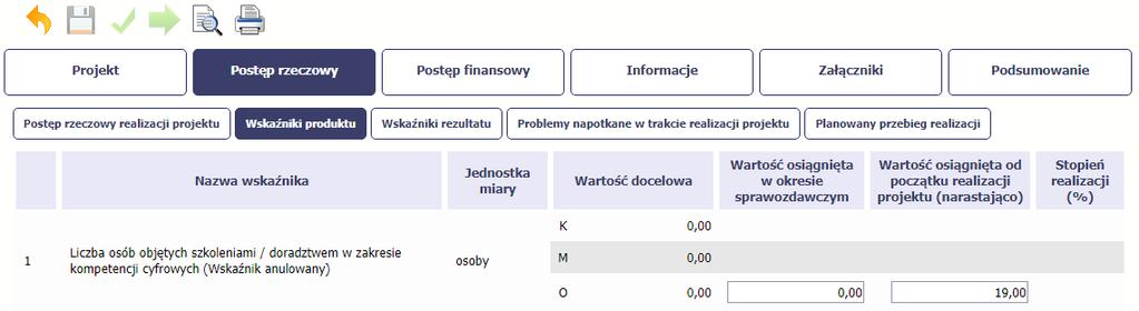 NAZWA WSKAŹNIKA System wyświetla w kolejnych wierszach nazwy wskaźników podanych w Twojej umowie/decyzji o dofinansowaniu. Pole jest nieedytowalne.