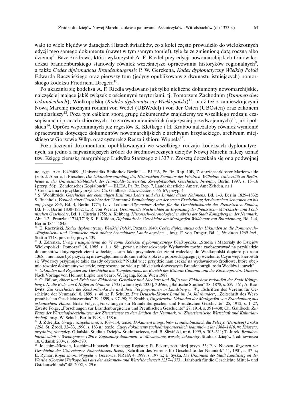 Źródła do dziejów Nowej Marchii z okresu panowania Askańczyków i Wittelsbachów (do 1373 r.