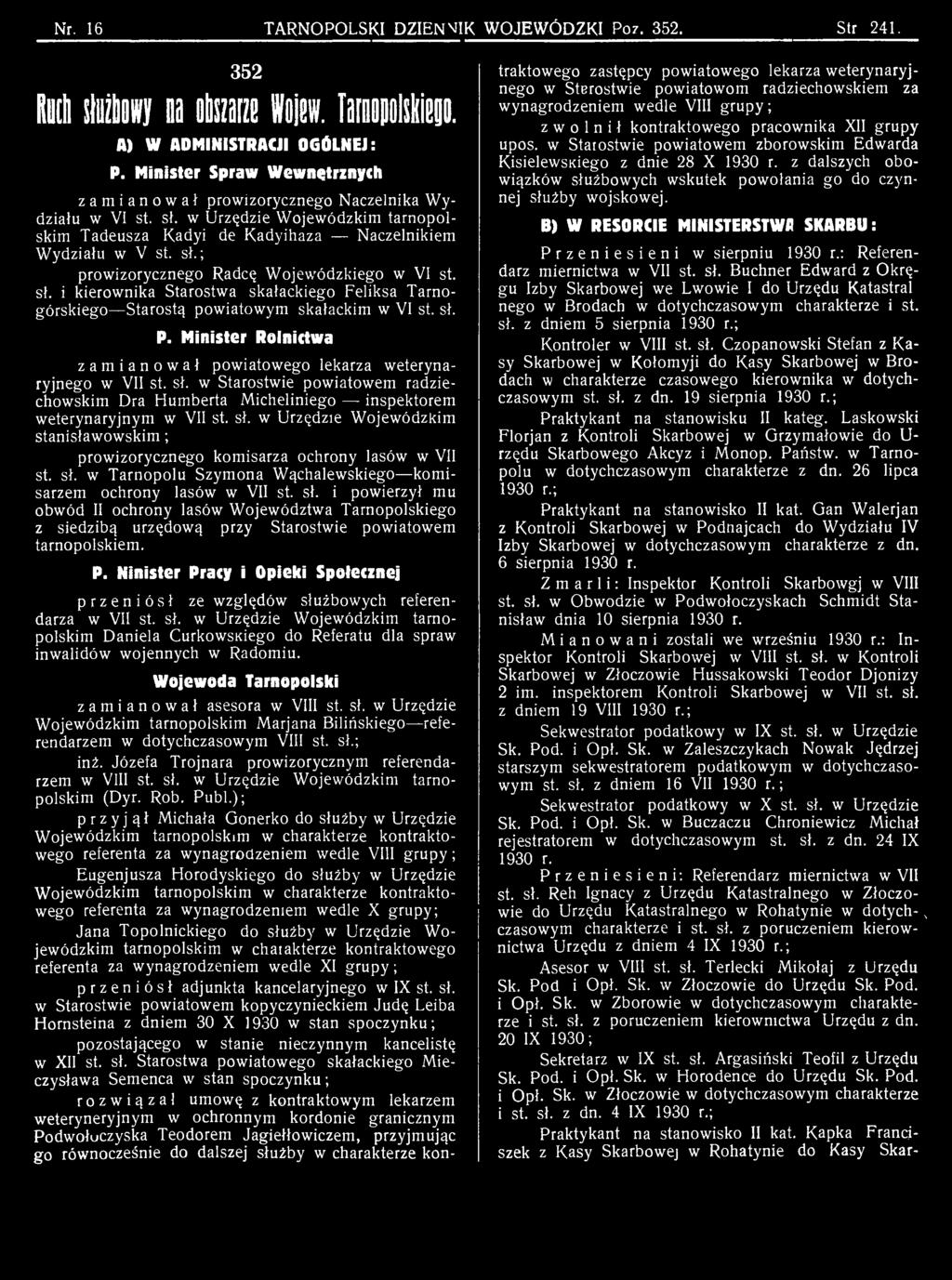 sł. w Tarnopolu Szymona Wąchalewskiego komisarzem ochrony lasów w VII st. sł.