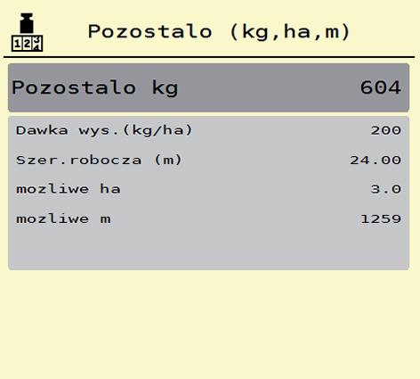 4 Obsługa AXIS EMC ISOBUS 4.9.2 Pozostało (ka, ha, m) W menu Pozostało kg można odczytać pozostałą ilość nawozu w zbiorniku.