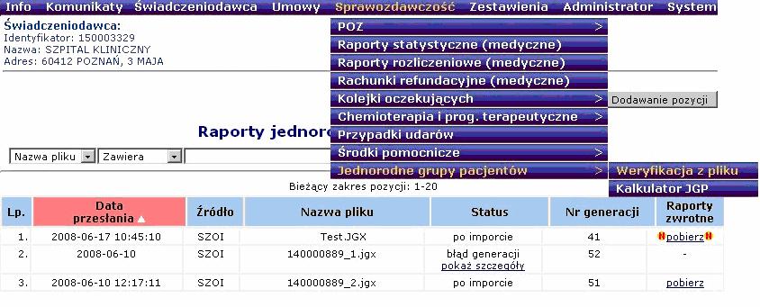 11 JEDNORODNE GRUPY PACJENTÓW 11.1 Weryfikacja z pliku Zgodnie z rozporządzeniem, rozliczanie świadczeń szpitalnych, ma być realizowane w oparciu o system JGP.