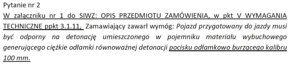 (ekwiwalencie) 5 kg TNT (trotylu), który będzie się składał z dwóch półkul z czego jedna z nich tj.