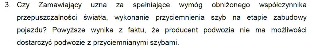 pojazdu. Dot. Rozdz. V OPZ, pkt. 1.9.3. Pytanie 17.