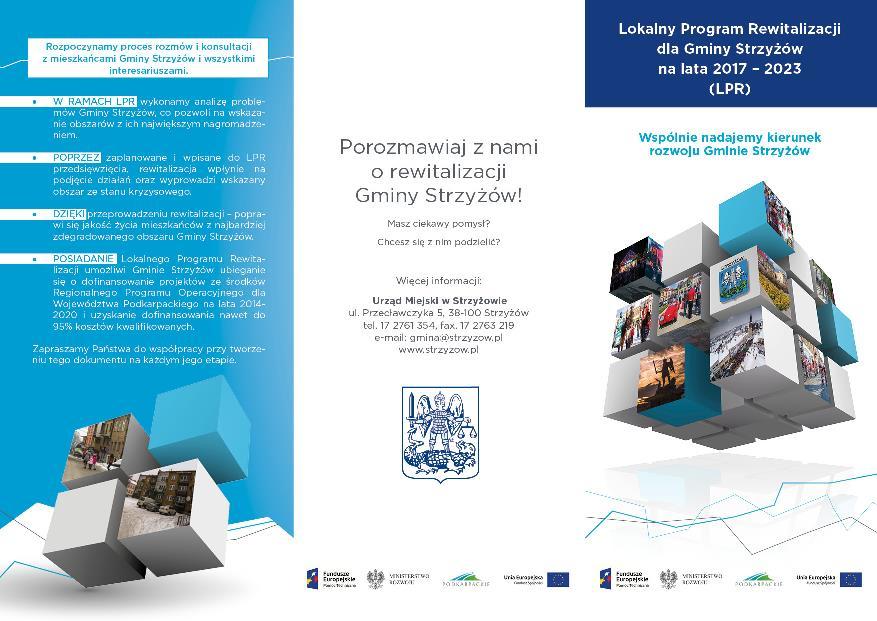 Metodą włączenia szerokich grup w tworzenie podstaw rozwoju lokalnego jest partycypacja społeczna obejmująca: przygotowanie, prowadzenie, ocenę rewitalizacji.