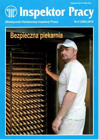 Nr 6 (328) CZERWIEC 2010 Nielegalne zatrudnianie cudzoziemców 6 Jak przebiegały prace nad zmianą ustawy o PIP?