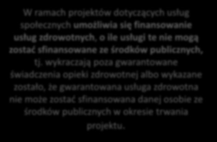 USŁUGI SPOŁECZNE WARUNKI REALIZACJI Usługi społeczne w projekcie muszą być świadczone zgodnie z załącznikiem nr 8 do Regulaminu konkursu 9.2.4 pn.