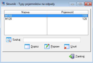 Słownik - typy pojemników Jest to słownik typów pojemników wykorzystywanych w ewidencji przy dodawaniu