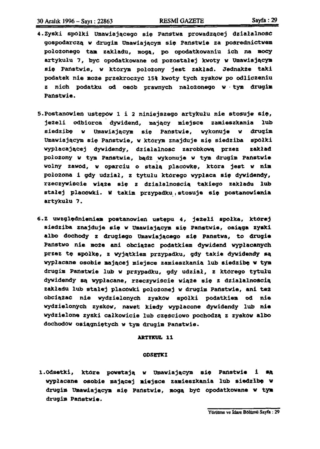 30 Aralık 1996 - Sayı: 22863 RESMİ GAZETE Sayfa: 29 4. Zyski spolki Umawiaja.