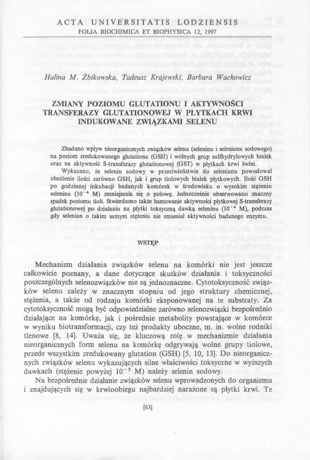 ACTA UNI VERSITATIS LODZIENSIS FOLIA BIOCHIM1CA ET BIOPHYSICA 12, 1997 Halina M.