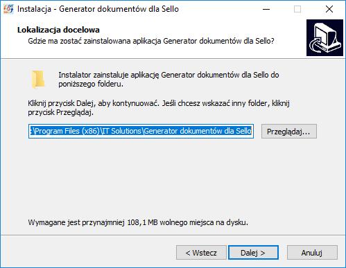Domyślnie jest to C:\Program Files (x86)\it Solutions\Generator dokumentów dla Sello.