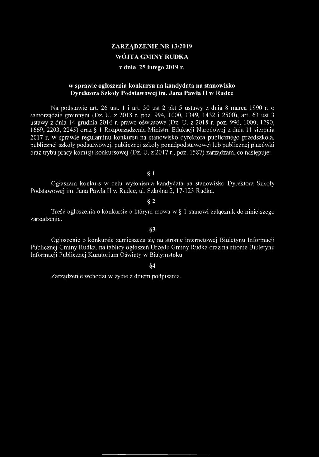 prawo oświatowe (Dz. U. z 2018 r. poz. 996, 1000, 1290, 1669, 2203, 2245) oraz 1 Rozporządzenia Ministra Edukacji Narodowej z dnia 11 sierpnia 2017 r.