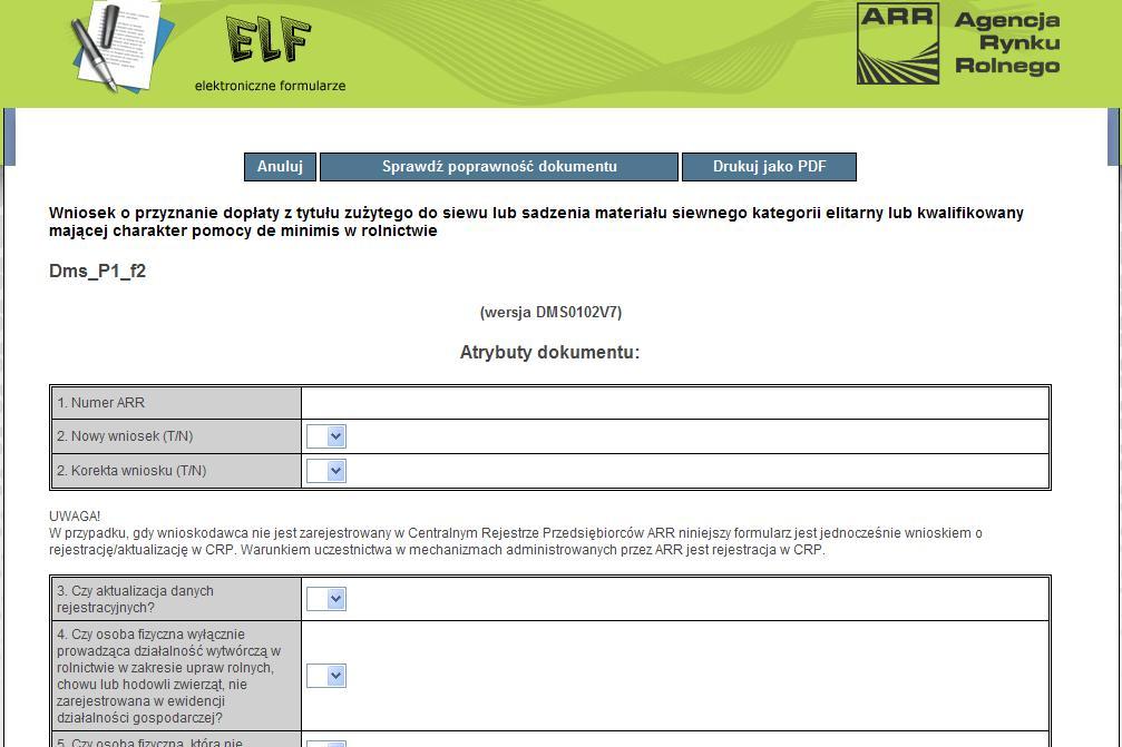 ELF - Instrukcja użytkownika Strona 5 z 9 Rysunek Formularz należy wypełnić zgodnie z instrukcją wypełniania wybranego wniosku. UWAGA!