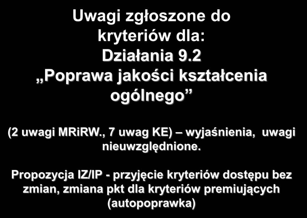 Uwagi zgłoszone do kryteriów dla: Działania 9.