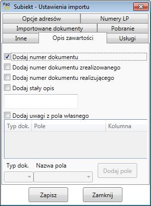 4.3.5 Opis zawartości Zakładka pozwala na konfigurację danych dodawanych do opisu zawartości listu przewozowego: Dodaj numer dokumentu dodaje numer dokumentu na podstawie, którego utworzony został LP