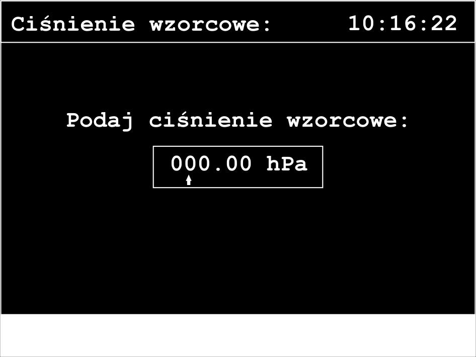 Rysunek 44. Wprowadzanie ciśnienia wzorcowego.