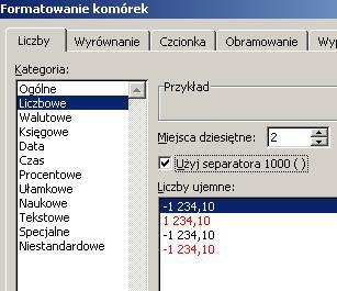 Formatowanie zawartości komórek Dane każdej komórki lub zakresu komórek mogą być dowolnie formatowane.