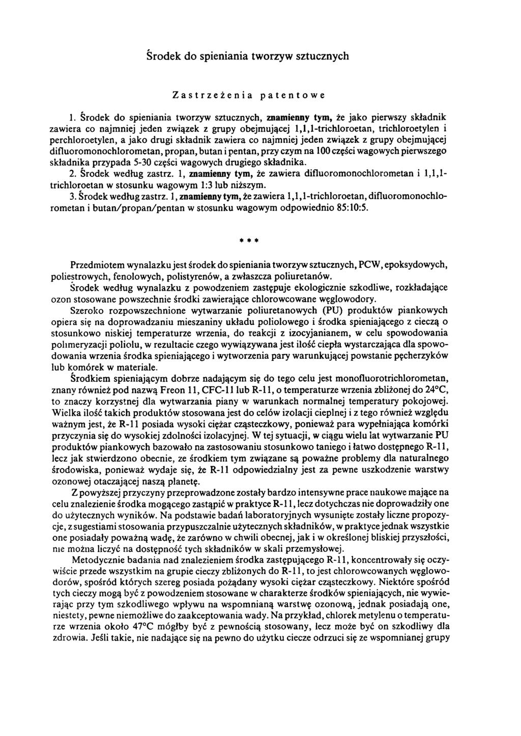 Środek do spieniania tworzyw sztucznych Zastrzeżenia patentowe 1.
