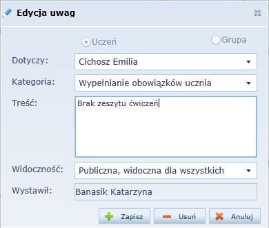 Uwagi są widoczne również w Witrynie dla rodziców/ucznia. 4.