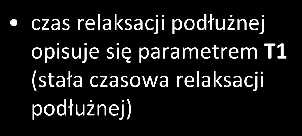 relaksacja T1 i T2 czas