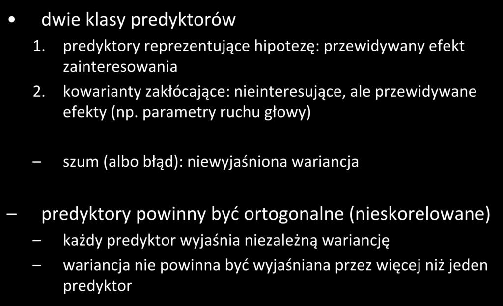 kowarianty zakłócające: nieinteresujące, ale przewidywane efekty (np.