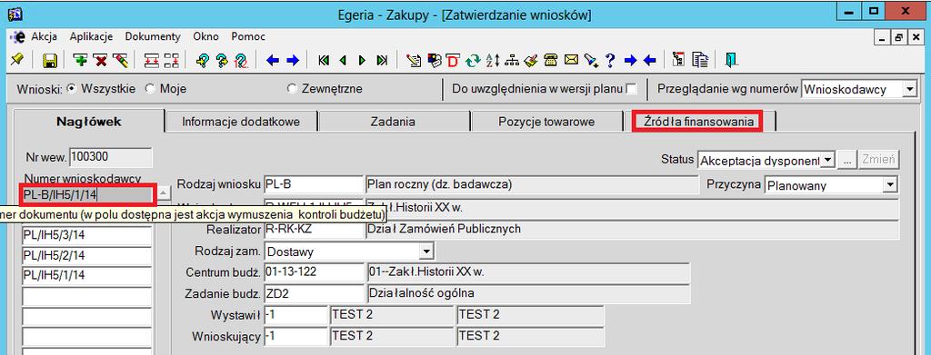 Po wyszukaniu danego wniosku należy przejść do zakładki Źródła finansowania. 3. Akceptacja lub odrzucenie źródła finansowania.