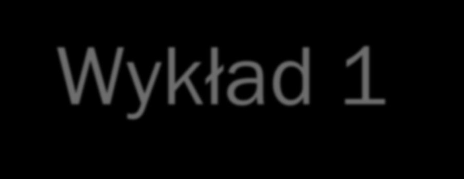 Wykład 1 Rozwój