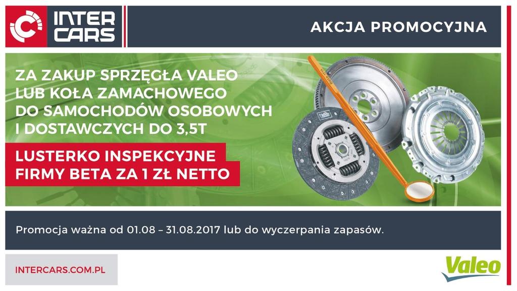 Lusterko inspekcyjne firmy Beta za 1 zł netto Za jednorazowy zakup sprzęgła Valeo lub koła zamachowego do samochodów osobowych i dostawczych do 3,5t, w okresie