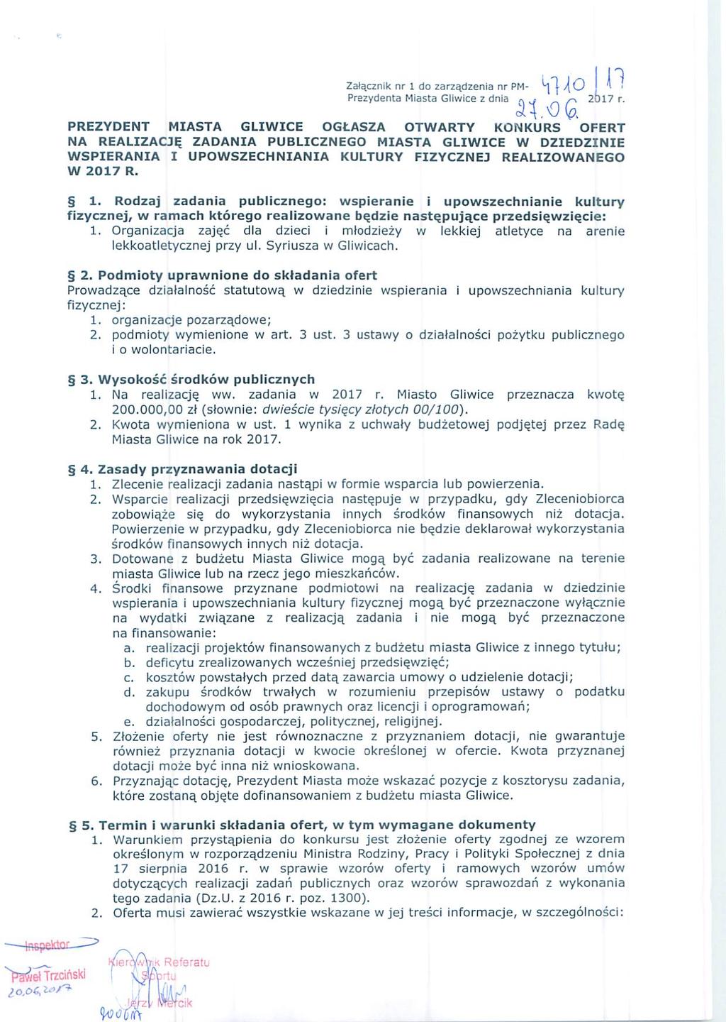 Załącznik nr 1 do zarządzenia nr PM- Prezydenta Miasta Gliwice z ania O G zb17 r. Pnezvpiznr MIASTA GL1w1cE ogłasza otwar1'y komkuns o =ER1' NA REA.1zAc.1Ę zaoan1a Pua.