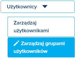 Tworzenie nowej Grupy Użytkowników Grupa użytkowników to zbiór użytkowników którzy mają dostęp do projektu, do którego dana grupa została