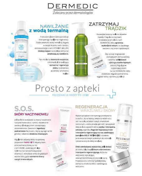 apteki Pielęgnacja po lecie. Reklamy ukazały się m.in. magazynach: Twój Styl, Grazia, Olivia, Elle, Instyle, Glamour.