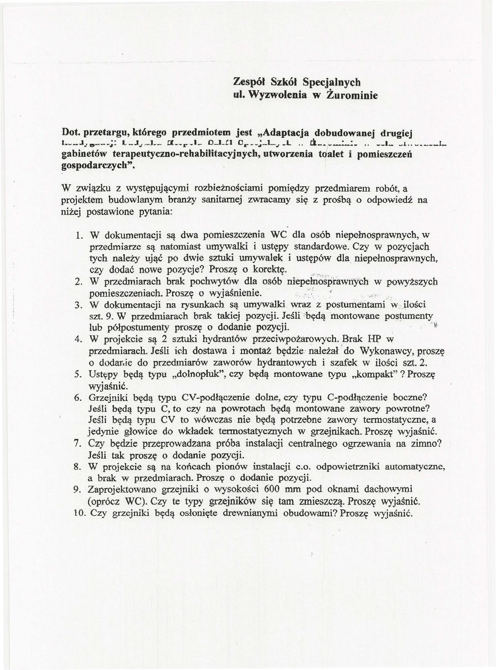 Zespół Szkół Specjalnych ul. Wyzwolenia w Żuroinie Dat. przetargu, którego przediote jest "Adaptacja dobudowanej drugiej l_-_.j"e-"~-~: L~.JJ...,L_ rl-r-l- O_L!l Or ;~I~_ ~L.. ci._~,~_:_:_.