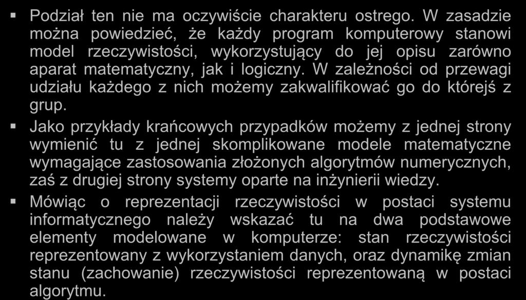 Modele Podział ten nie ma oczywiście charakteru ostrego.