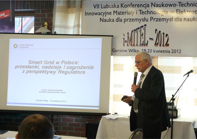Tomasz Kowalak Smart Grid w Polsce: przesłanki, nadzieje i zagrożenia z perspektywy Regulatora i prof.