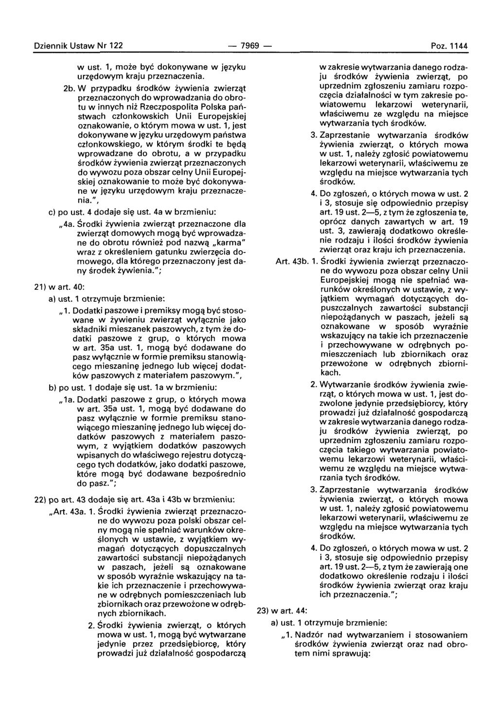 Dziennik Ustaw Nr 122-7969 - Poz.1144 w ust, 1, moie bye dokonywane w j~zyku urzedowvrn kraju przeznaczenia. 2b.