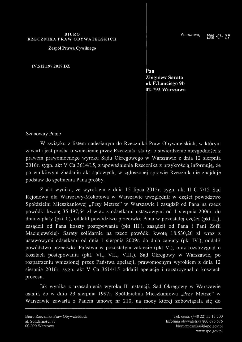 z prawem prawomocnego wyroku Sądu Okręgowego w Warszawie z dnia 12 sierpnia 2016r. sygn.