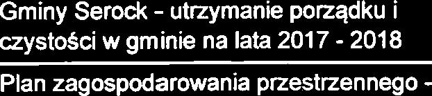 1'4 Odbieranie odpad6w kornunalnych od wlagcicieli nieruchomosci z terenu Miasta i Grniny Serock - uttzymanie porzqdku i czvstosci w aminie Odbieranie odpadow kornunalnych od wlascicieli