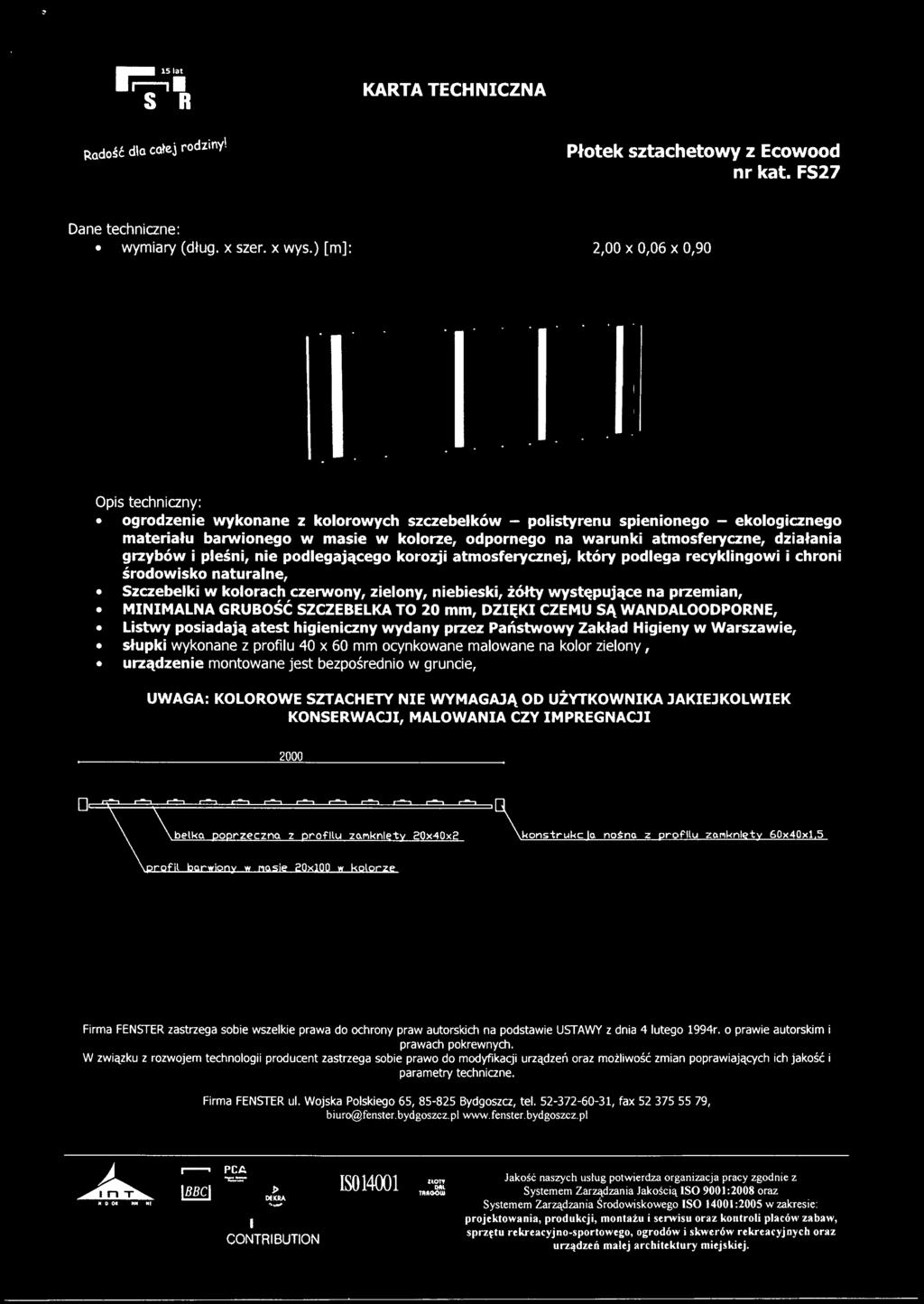 grzybów i pleśni, nie podlegającego korozji atmosferycznej, który podlega recyklingowi i chroni środowisko naturalne, Szczebelki w kolorach czerwony, zielony, niebieski, żółty występujące na