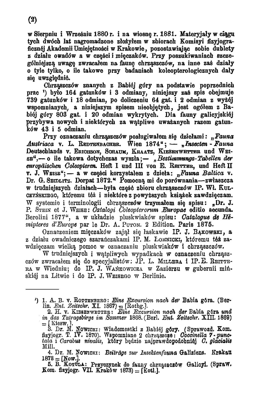 (2) w Sierpniu i Wrześniu 1880 r. i na wiosnę r. 1881.
