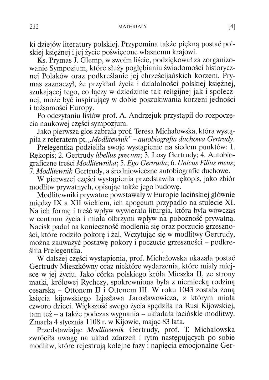 ki dziejów literatury polskiej. Przypomina także piękną postać polskiej księżnej i jej życie poświęcone własnemu krajowi. Ks. Prymas J.