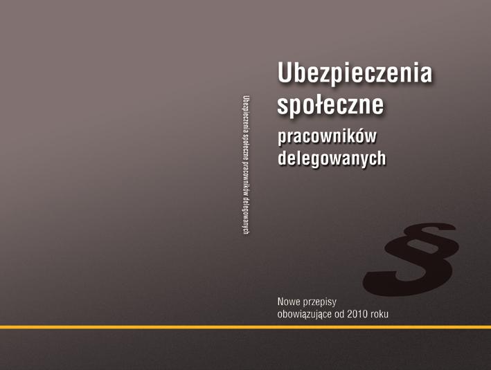 Delegowanie NAJNOWSZE publikacje IPP Z szacunków Izby Pracodawców Polskich wynika, że w roku 2009 polskie przedsiębiorstwa zatrudniły w UE ponad 200.
